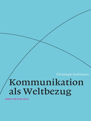 cover image of Kommunikation als Weltbezug